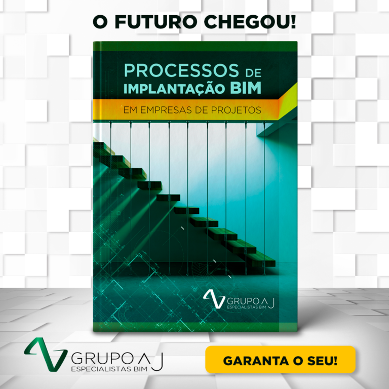 Grupo AJ BIM Saiba Tudo Sobre A Metodologia BIM